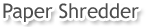 Paper Shredder